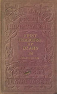 Dr Ahn's First French Course, New Annotated Edition - Being a New, Practical, and Easy Method of Learning the French Language
