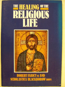 Healing of the Religious Life