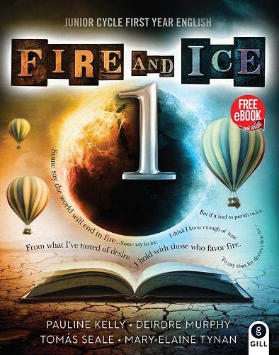 Fire and Ice Book 1: Junior Cycle First Year English