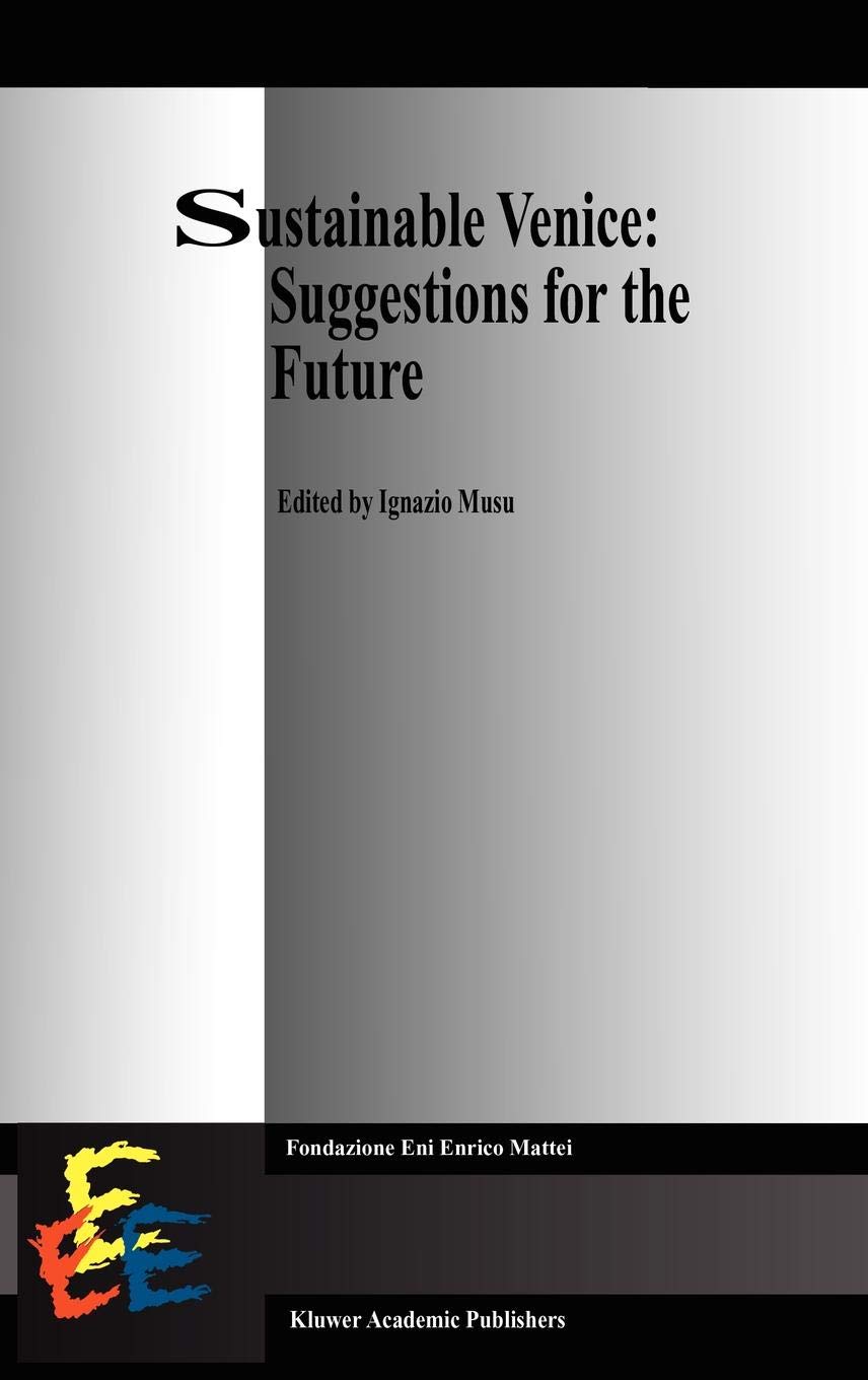 Sustainable Venice: Suggestions for the Future (Economics, Energy and Environment)