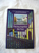 Load image into Gallery viewer, Piecing together the past: Writings from a workshop and narrative held at the District Six Museum during August and September 2000