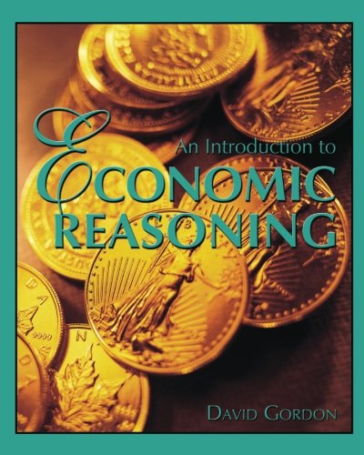 An Introduction to Economic Reasoning
