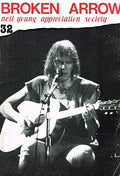 Broken Arrow Magazine: a Neil Young Appreciation Society Publication: August (Aug) 1988, No. 32