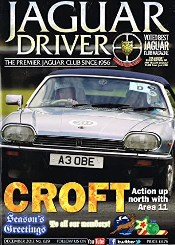 Jaguar Driver magazine, No 629, December 2012 - The Premier Jaguar Club since 1956