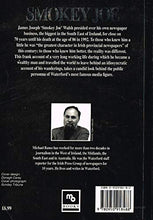 Load image into Gallery viewer, Smokey Joe: The life and times of a provincial newspaper editor