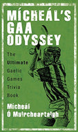 Mícheál's GAA Odyssey: A Celebration of Gaelic Games