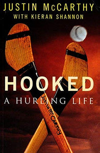 Hooked: A Hurling Life