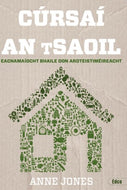 Cúrsaí an tSaoil: Eacnamaíocht Bhaile don Ardteistiméireacht