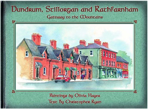 Dundrum, Stillorgan and Rathfarnham: Gateway to the Mountains