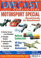 Diecast Collector, June 2005, Issue 92: Your First Choice Model Magazine. Motorsport Special: Brooklands to Goodwood