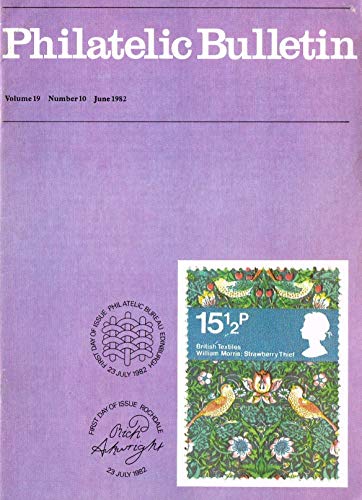 Philatelic Bulletin - Volume 19: Number 10, June 1982