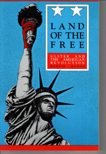 Land of the Free: Ulster and the American Revolution
