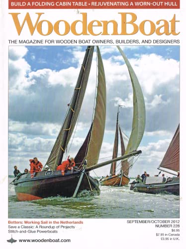 WoodenBoat magazine, September/October 2012, Number 228, The Magazine for Wooden Boat Owners, Builders, and Designers