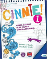 Cinnte 1: Cúrsa Gaeilge don tSraith Shóisearach Nua