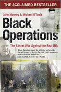 Black Operations: The Secret War Against the Real IRA