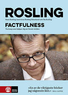Factfulness : tio knep som hjälper dig att förstå världen