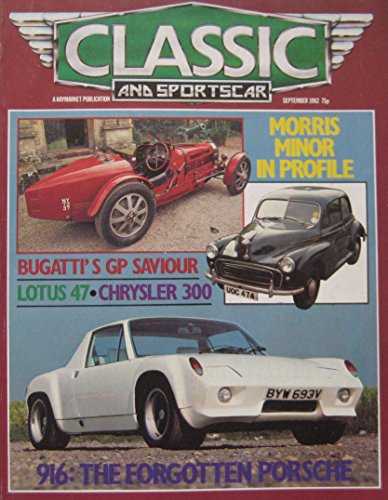 Classic & Sportscar magazine 09/1982 (September 1982): Porsche 916, Lotus 47, Triumph, Bugatti