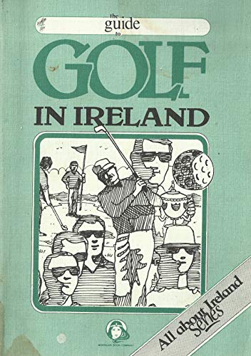 Guide to Golf in Ireland
