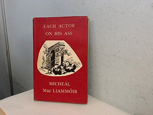 Each actor on his ass