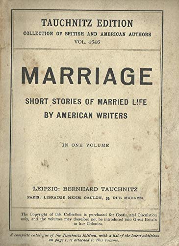 Marriage. Short stories of married life by American writers