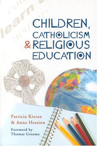 Children, Catholicism and Religious Education