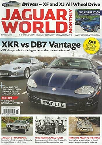 Jaguar World Monthly, March 2013 - The World's Best-Selling Independent Jaguar Magazine