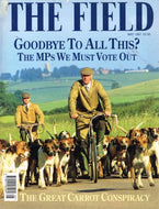 The Field magazine, May 1997: The MPs we must vote out; the great carrot conspiracy
