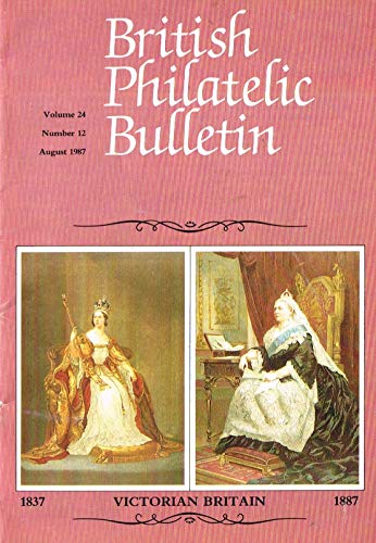 British Philatelic Bulletin - Volume 24: Number 12, December 1987