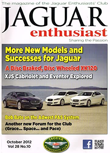 Jaguar Enthusiast magazine, October 2012, Vol 28, No 10 - The Magazine of the Jaguar Enthusiasts' Club - Sharing the Passion