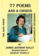Load image into Gallery viewer, The Eros Poems Raw Songs of the Shadow: 77 Poems and a Chorus