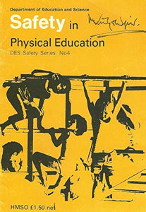 Safety in Physical Education (Safety series: 4)