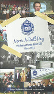 Never a Dull Day: 150 Years of Synge Street CBS, 1864-2014
