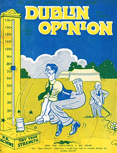 Dublin Opinion - Vol. XVII No. 197 - July 1938: The National Humorous Journal of Ireland