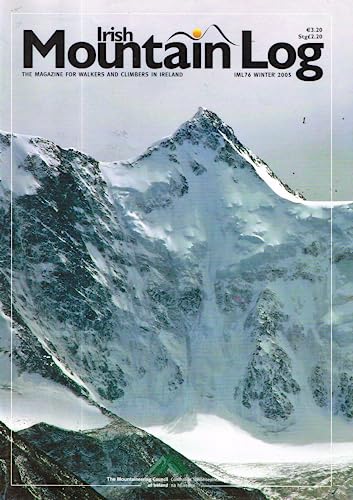 Irish Mountain Log, IML76, Winter 2005: The Magazine for Walkers and Climbers in Ireland