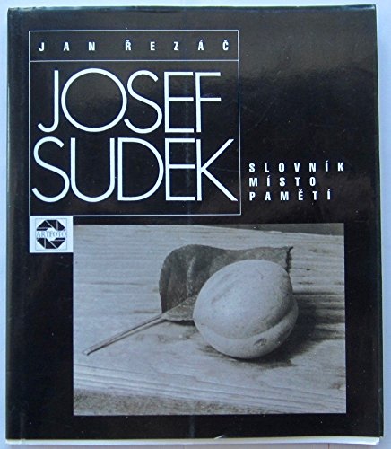 Josef Sudek: Slovnik Misto Pameti