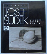 Josef Sudek: Slovnik Misto Pameti