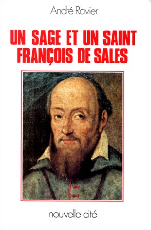 Un sage et un saint, François de Sales