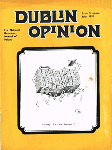 Dublin Opinion - Vol. XXX (30) - July 1951: The National Humorous Journal of Ireland