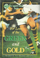For Love of the Green and Gold - A Tribute to Kerry Football