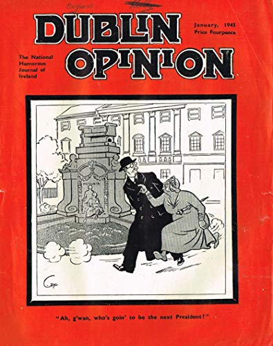Dublin Opinion - Vol. XXIII (23) - January 1945: The National Humorous Journal of Ireland