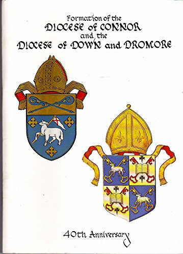Formation of the Diocese of Connor and the Diocese of Down and Dromore
