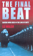 The Final Beat: The Gardai Who Died in the Line of Duty