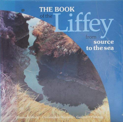 The Book of the Liffey: From Source to the Sea