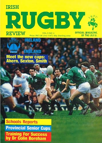 Irish Rugby Review, Vol 5, No 4, 1988: Official magazine of the IRFU - Ireland v England, new caps Ahern, Sexton, Smith, Training for Success by Dr Colin Boreham