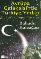 AVRUPA GALAKSİSİNİNDE TÜRKİYE YILDIZI