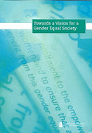 Towards a Vision for a Gender Equal Society