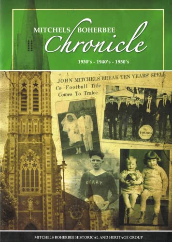 Mitchels Boherbee Chronicle: 1930s, 1940s, 1950s