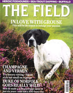The Field magazine, August 2011: in love with grouse; champagne and vermin; luxury ratting; Duke of Norfolk; wild-partridge shoot