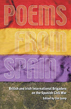 Load image into Gallery viewer, Poems from Spain: British and Irish International Brigaders on the Spanish Civil War