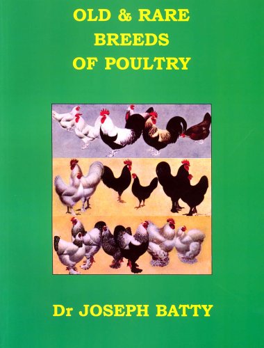 Old and Rare Breeds of Poultry (International Poultry Library)
